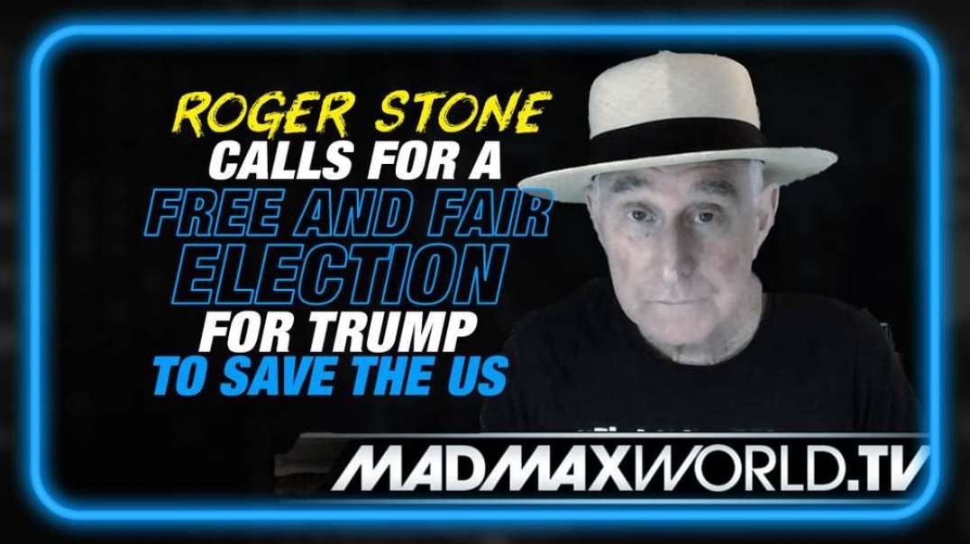 Roger Stone- Trump Must Be Elected Free and Fair Before the Dems Take Us to War!