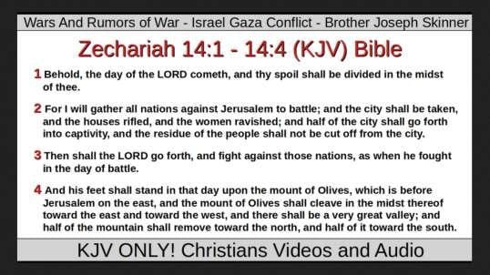 Wars And Rumors of War - Israel Gaza Conflict - Brother Joseph Skinner