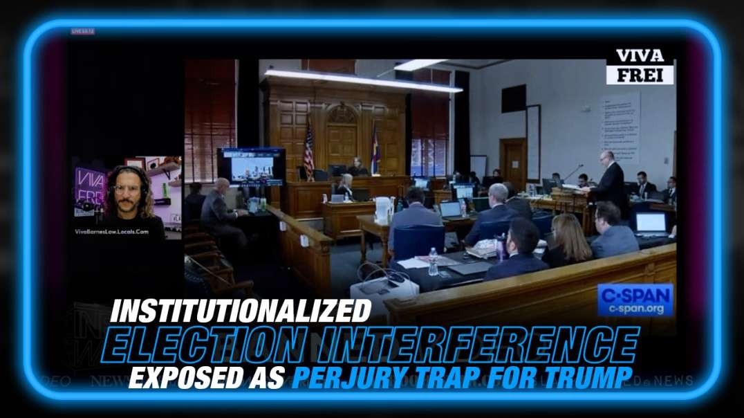 Institutionalized Election Interference- Weaponized Justice System Against Trump Exposed as Perjury Trap by Top Legal Broadcaster
