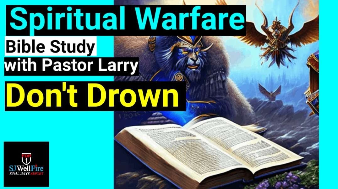 Don't Drown - Bible Warfare Study