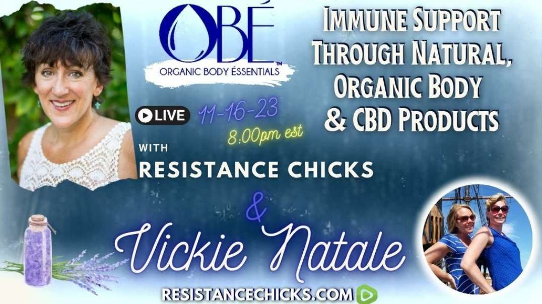 Immune Support With Vickie Natale- Organic Body Essentials