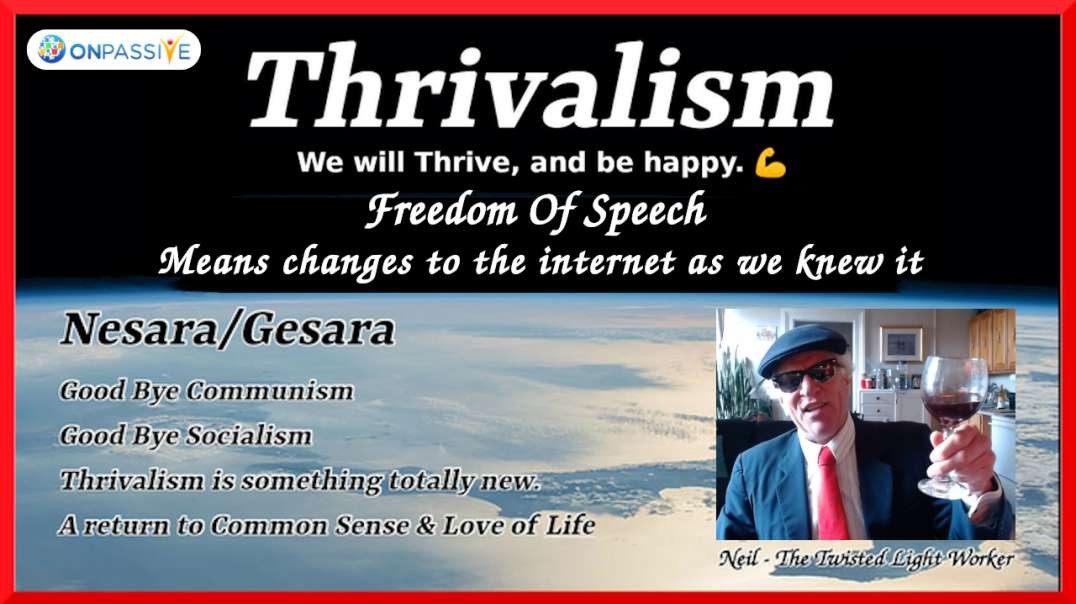 🍺 #Thrivalism #FreeSpeech #Onpassive