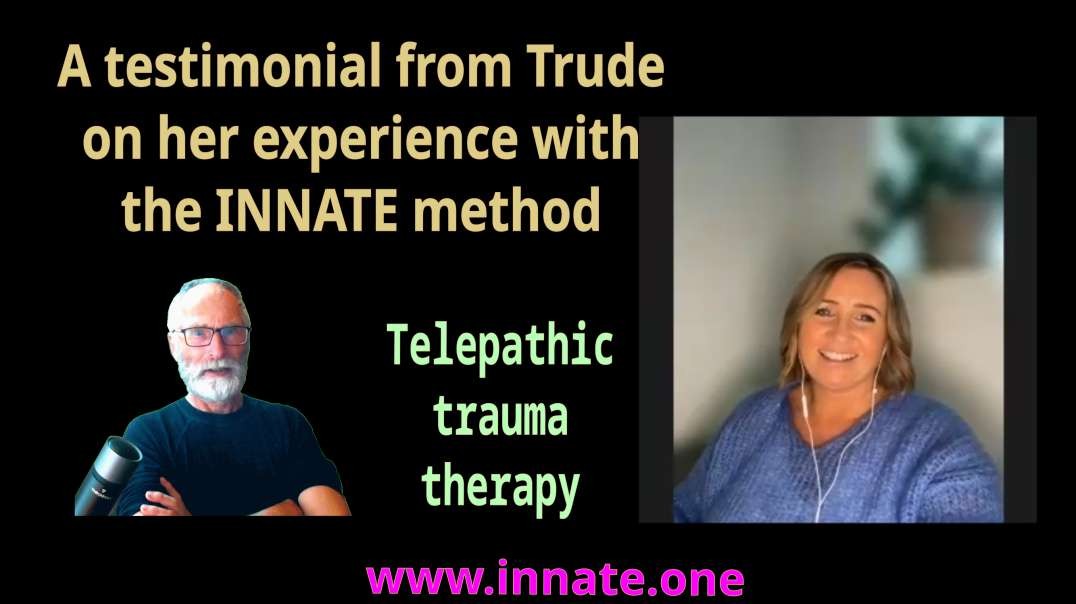 Karmic archaeology in practice  – Trude’s journey with the INNATE method – A testimonial