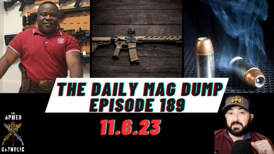 DMD #189-SCOTUS To Review Bump Stocks | AR-15's Aren't Protected Arms | Dems Push Fed Ammo Checks