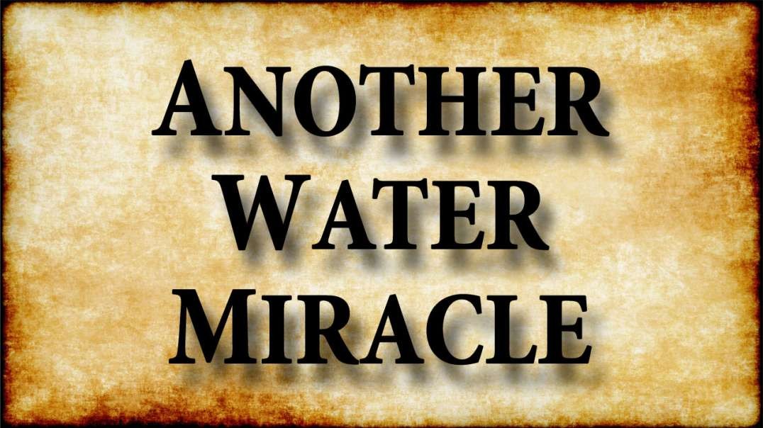 UNLEASHING THE POWER OF GOD Part 8 Another Water Miracle