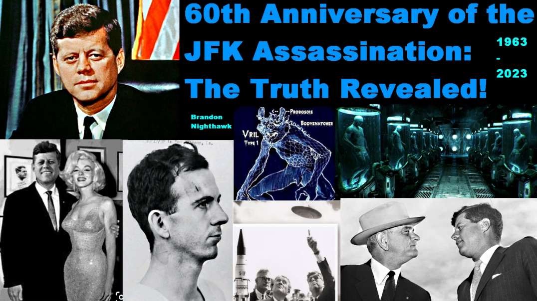 JFK 60th Anniversary: The Ultimate Truth!