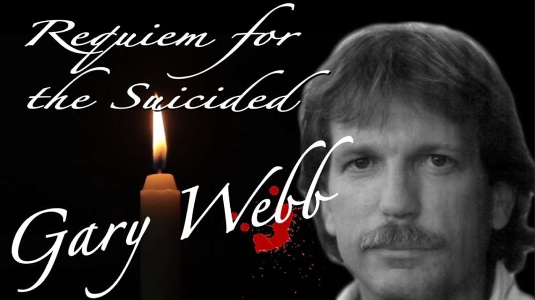 Requiem for the Suicided: Gary Webb