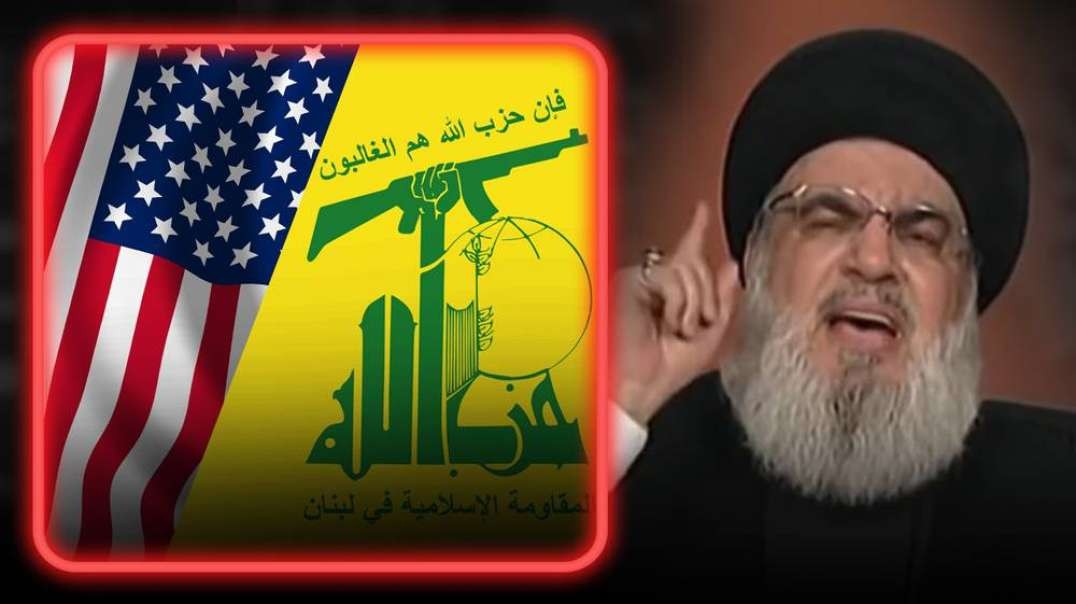 BREAKING- Hezbollah Declares WAR On The United States