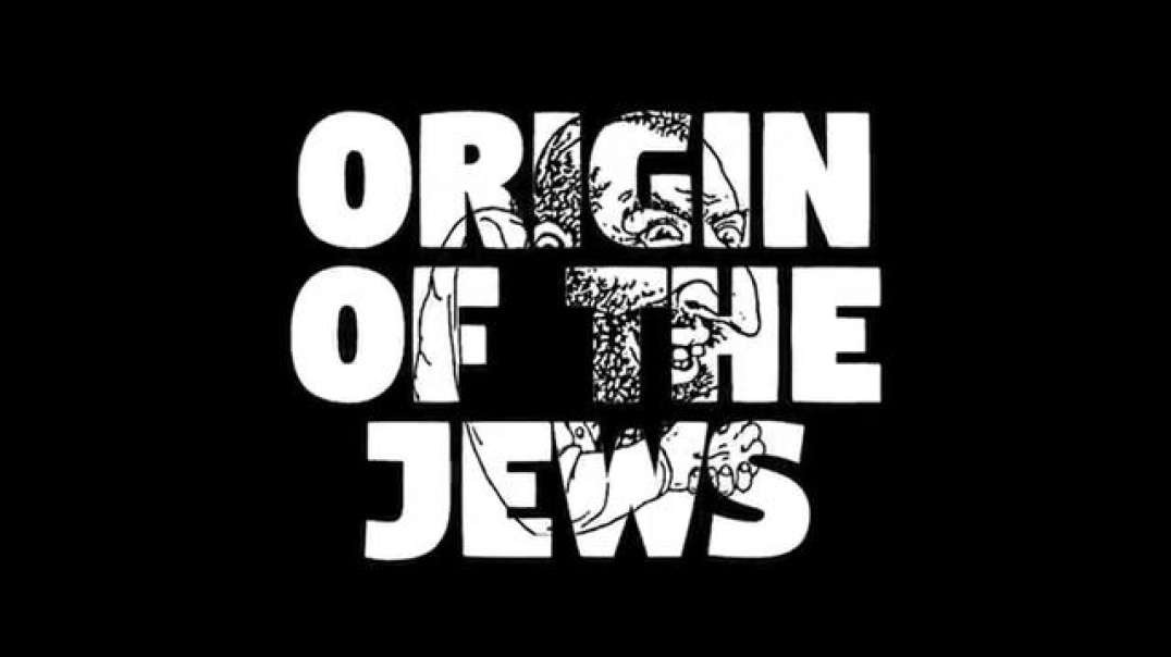 Origin Of The Jews - Part 1