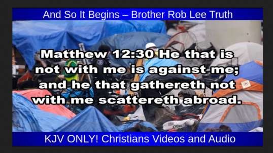 And So It Begins – Brother Rob Lee Truth