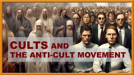 CULTS and The ANTI-CULT MOVEMENT | Q&A
