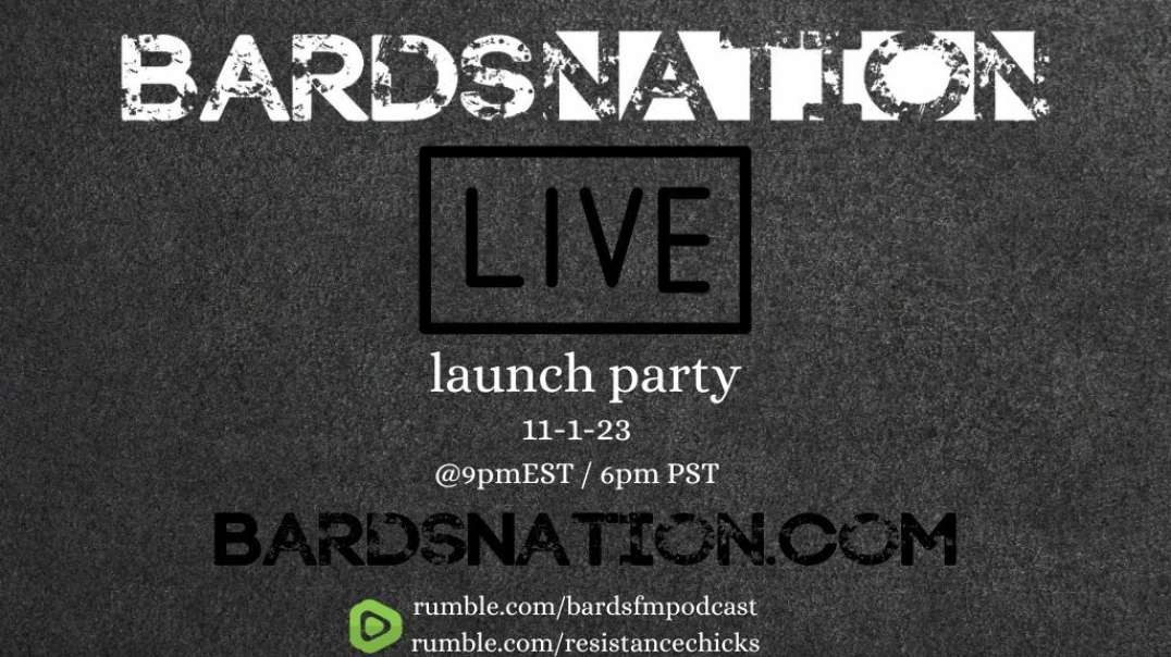 BardsNation.com LIVE Launch Party!!! All Communities Under One Banner!
