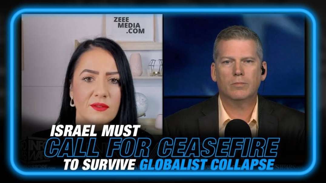 Israel Must Call for a Ceasefire to Survive Globalist Collapse, Says Mike Adams and Maria Zeee
