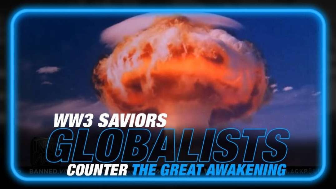 WW3 IS HERE! Globalists Collapsing Civilization to Pose as the Saviors to Counter the Great Awakening