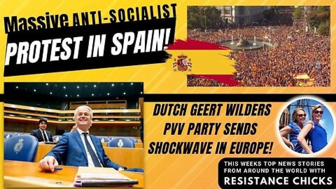 Massive Anti-Socialist Protest in Spain- Geert Wilders PVV Party Sends SHOCKWAVE World News 11/19/23