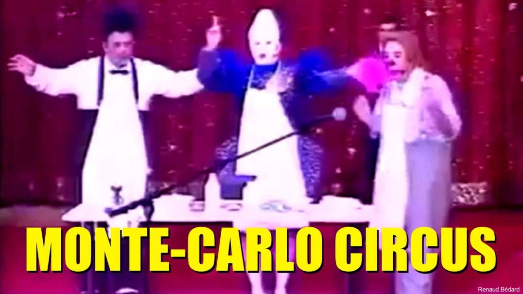 MONTE-CARLO CIRCUS MAGIC CLOWN ACT