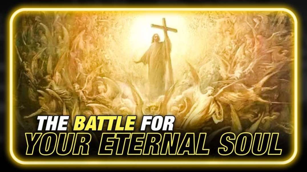 The Battle For Your Soul Is HERE- Will You Fight For God