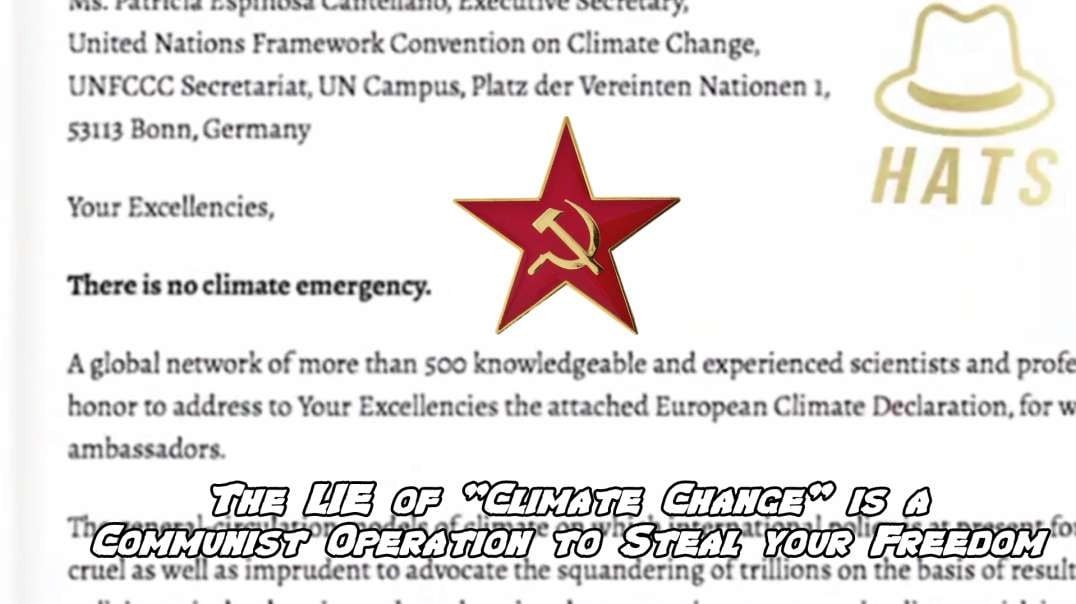 The LIE of "Climate Change" is a Communist Operation to Steal your Freedom