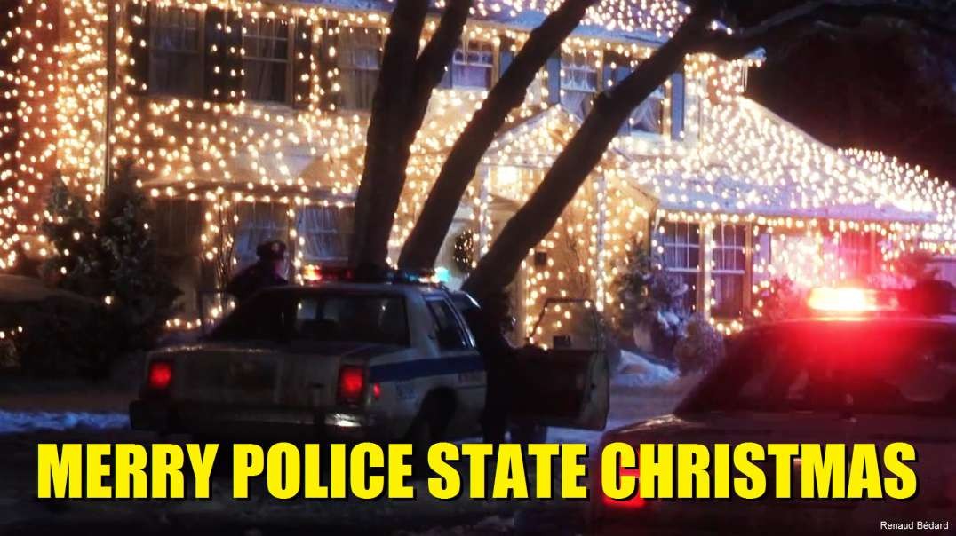 MERRY POLICE STATE CHRISTMAS