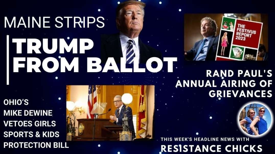 Full Show: Maine Strips Trump From Ballot; OH's Dewine Vetoes Kids Bill; Rand's Festivus 12/29/23