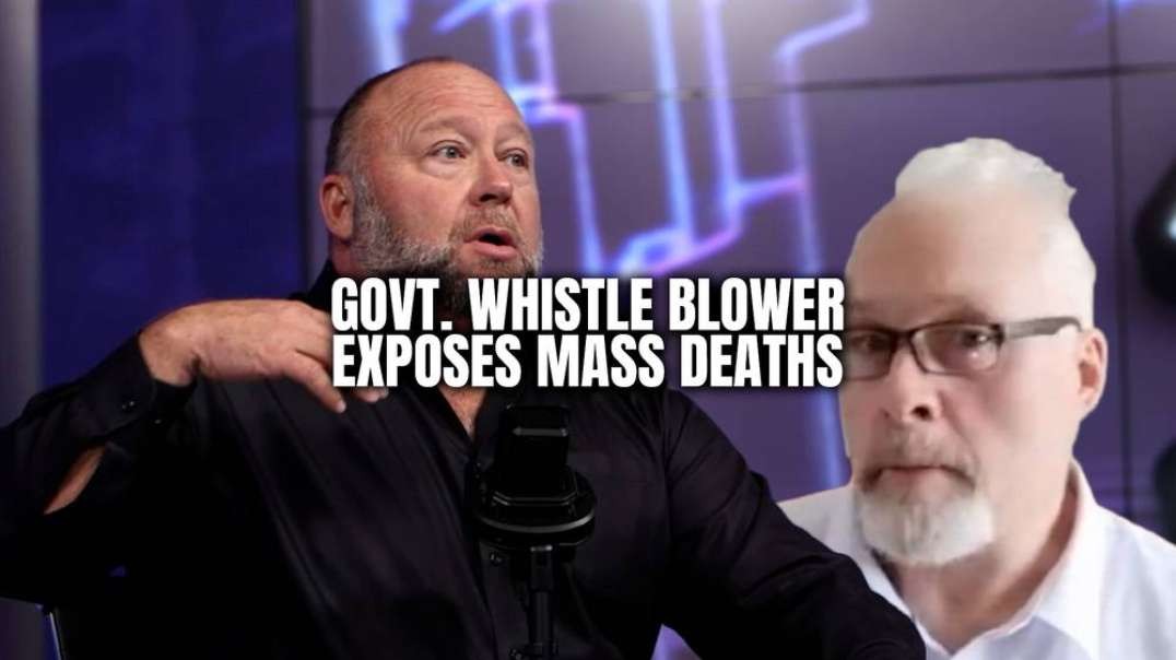 BOMBSHELL! Government Whistle Blower Exposes Mass Deaths From Covid Shots