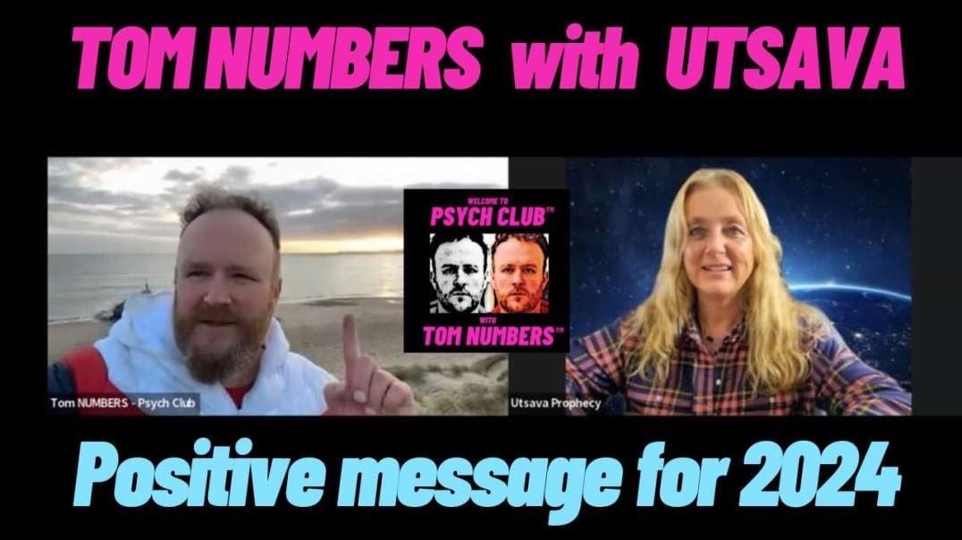 New Show - TOM NUMBERS with UTSAVA - A Positive Message For 2024….mp4