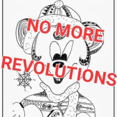 No More Revolutions