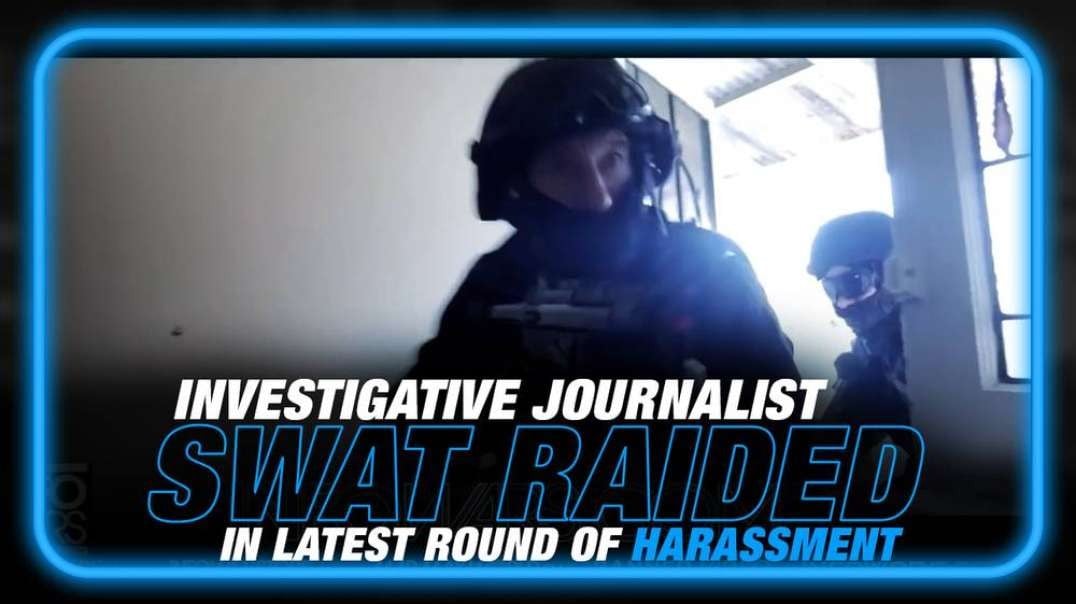 MUST SEE INTERVIEW! Routinely Harassed Investigative Reporter Falsely Accused of Running a Drug Lab, Raided by SWAT