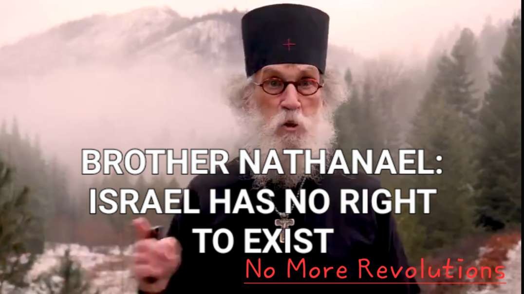 Brother Nathanael: Israel Has No Right to Exist. And it is true, according International law