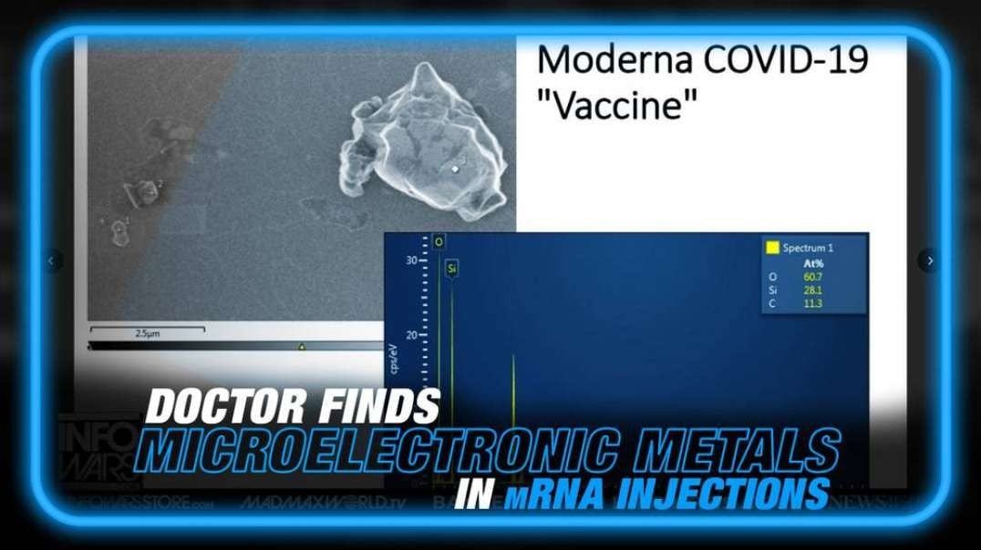 BREAKING- Doctor Finds Microelectronic Metals in mRNA Injections
