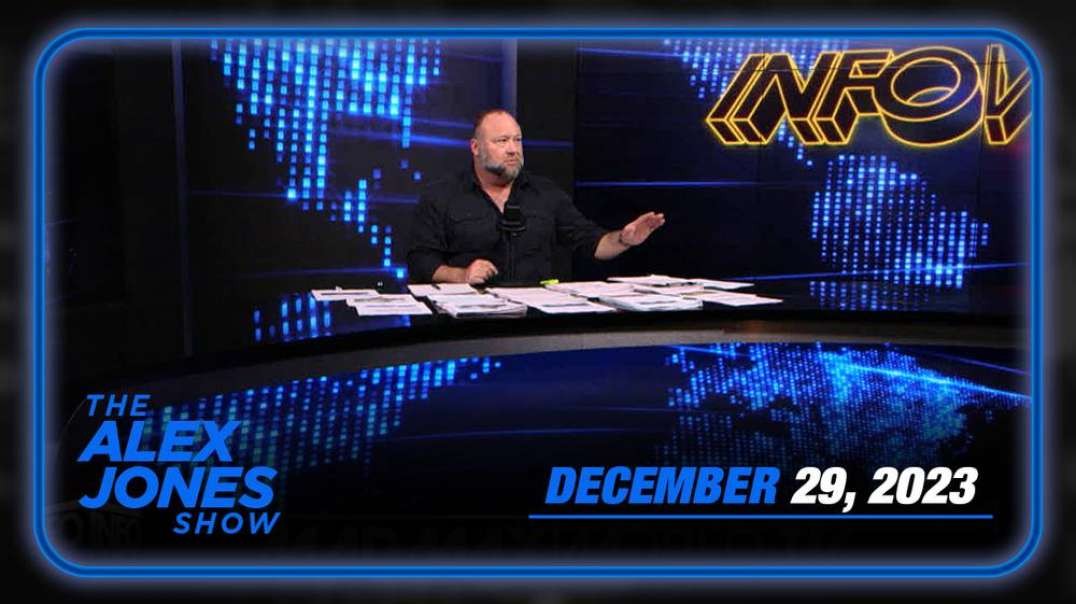 FULL FRIDAY BROADCAST: US Southern Border Now Under UN Control, WEF Announces Global AI Mind Control Initiative – FULL SHOW 12/29/23