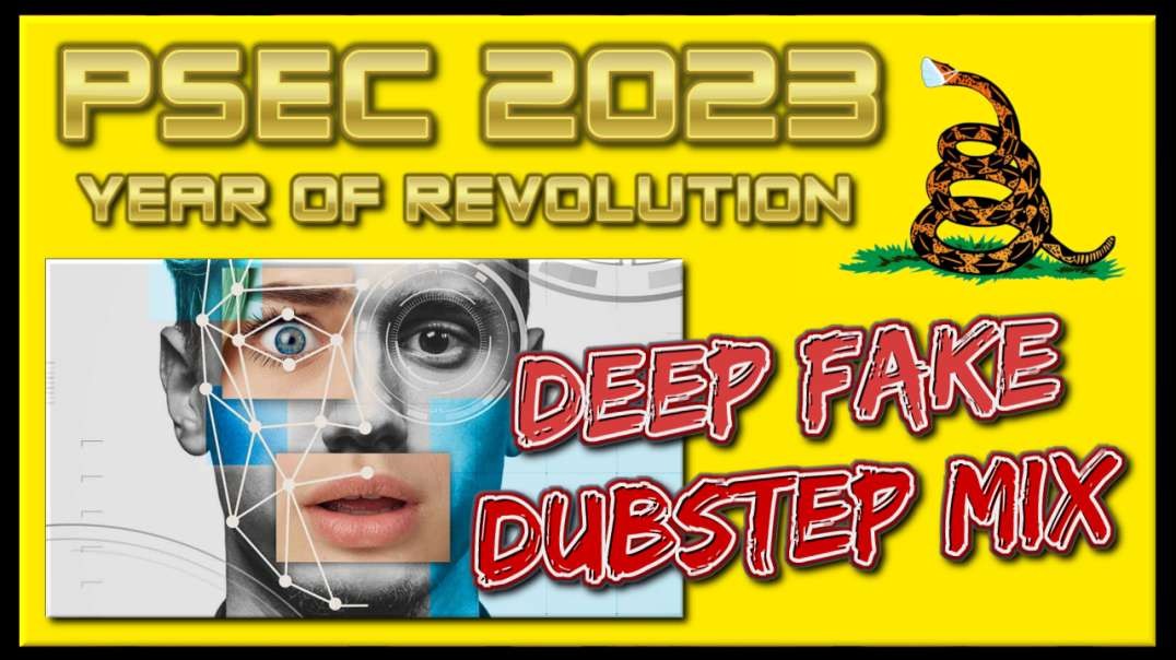 PSEC - 2023 - Deep Fake DUBSTEP MIX | 432hz [hd 720p]