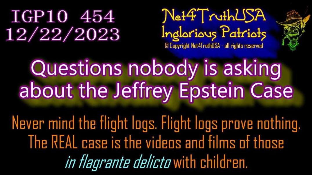 IGP10 454 - Questions nobody is asking about Epstein Case.mp4