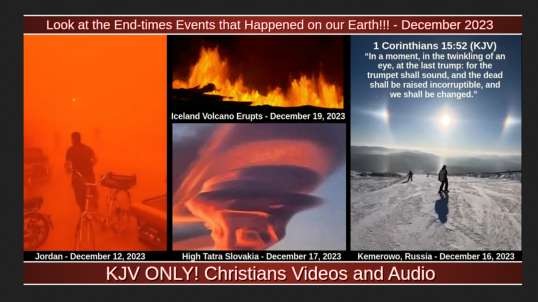 Look at the End-times Events that Happened on our Earth!!! - December 2023