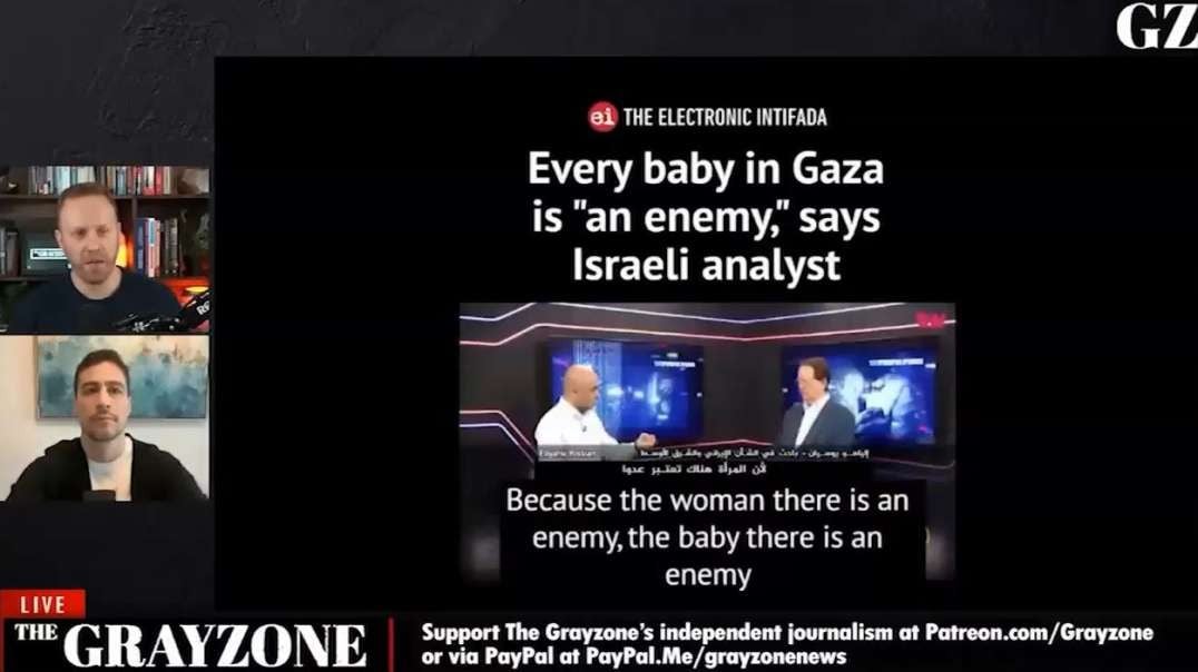 Israel Gaza War Genocidal intent on full display thegrayzone the case against Israel Max Blumenthal Aaron Mate.mp4