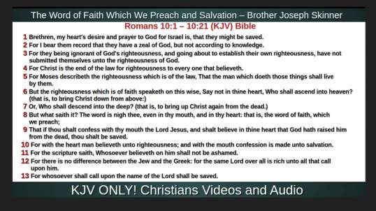 The Word of Faith Which We Preach and Salvation – Brother Joseph Skinner