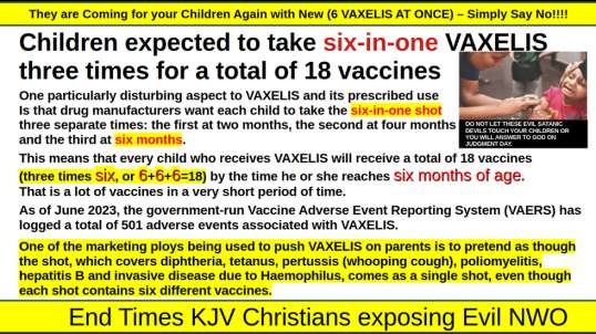 They are Coming for your Children Again with New (6 VAXELIS AT ONCE) – Simply Say No!!!!