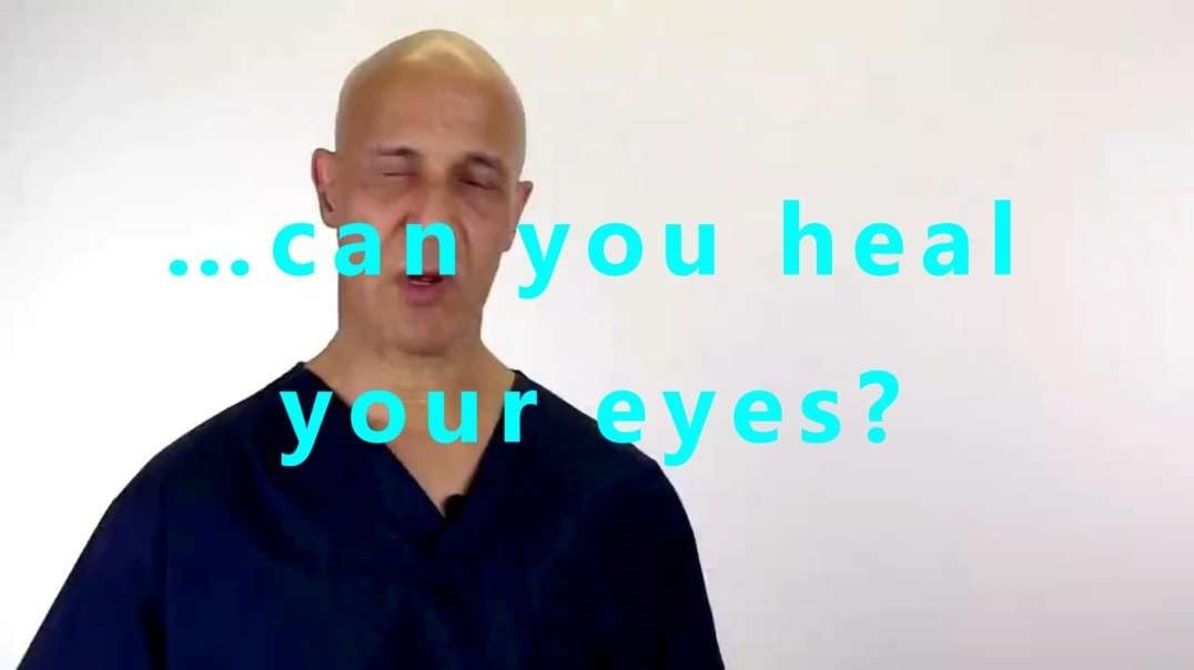 …can you heal your eyes?