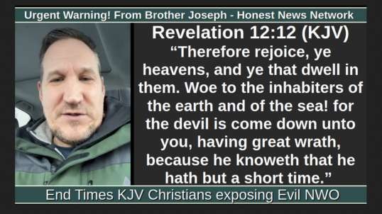 Urgent Warning! From Brother Joseph - Honest News Network
