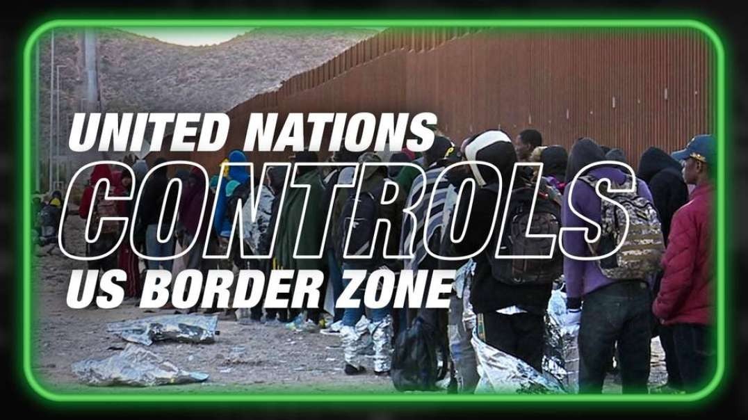BREAKING- U.S. Border Now A UN Controlled Zone Destroying America