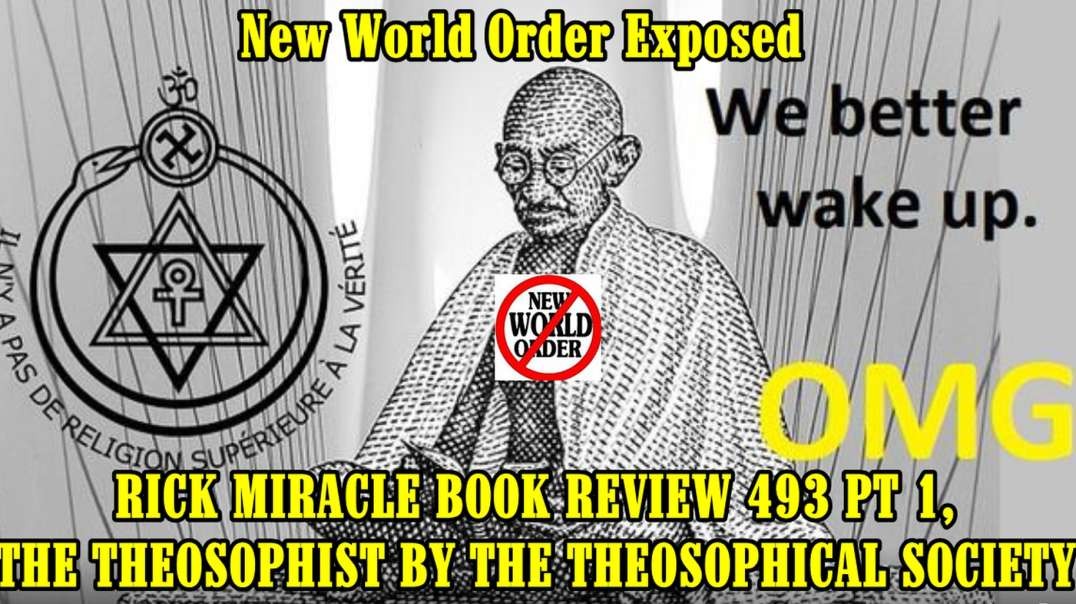 RICK MIRACLE BOOK REVIEW 493 PT 1, THETHEOSOPHIST BY THE THEOSOPHICAL SOCIETY
