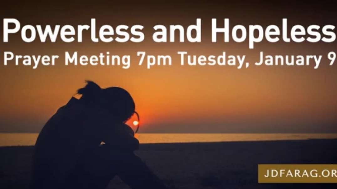JD Farag is BACK!  Prayer meeting with update on his wife..."Powerless and Hopeless"