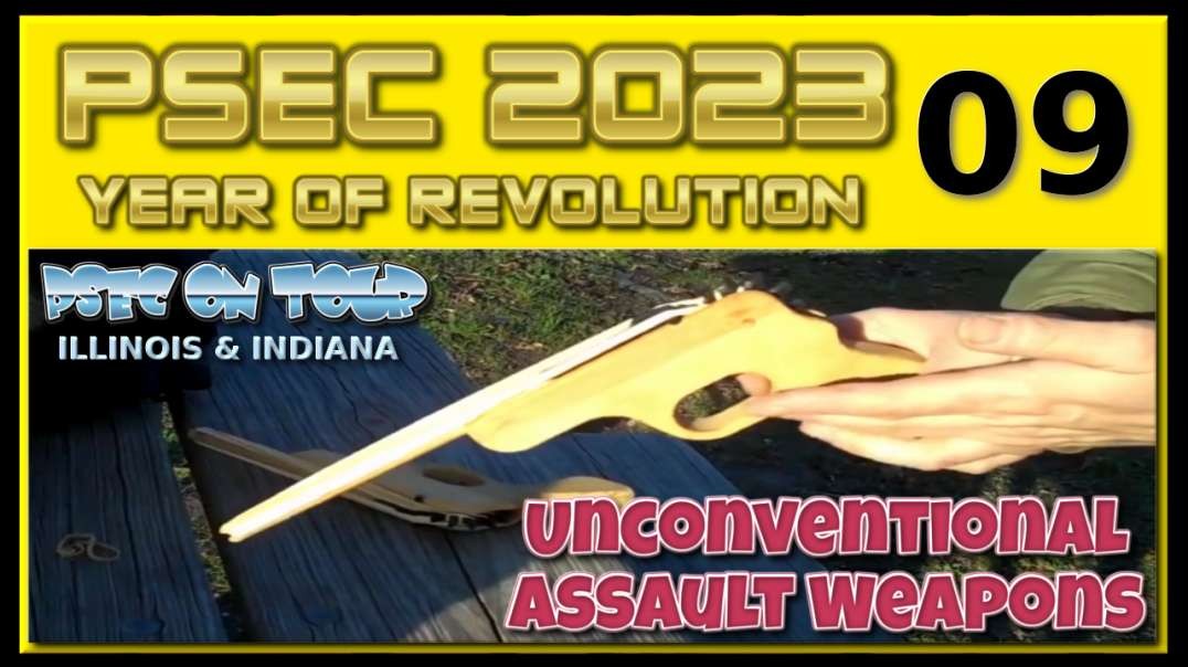 PSEC - 2023 - PSEC ON TOUR - Illinois & Indiana | SEC09 - Unconventional Assault Weapons | 432hz [hd 720p]