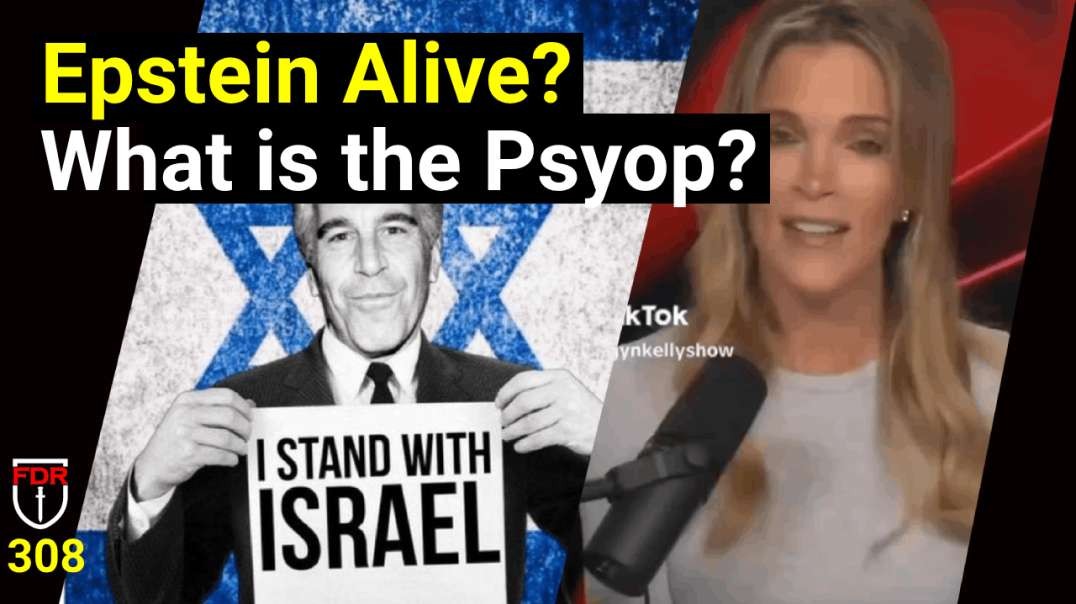 Epstein Alive, What is the Psyop?
