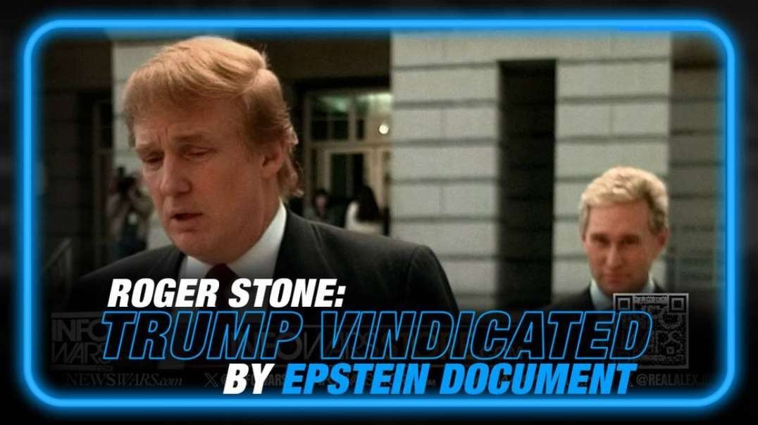 VIDEO- Donald Trump Completely Vindicated by Epstein Document Dump, says Roger Stone