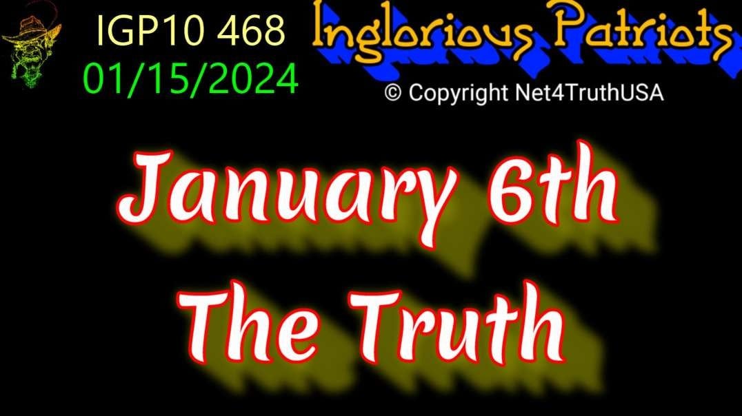 IGP10 468 - January 6th - The Truth.mp4