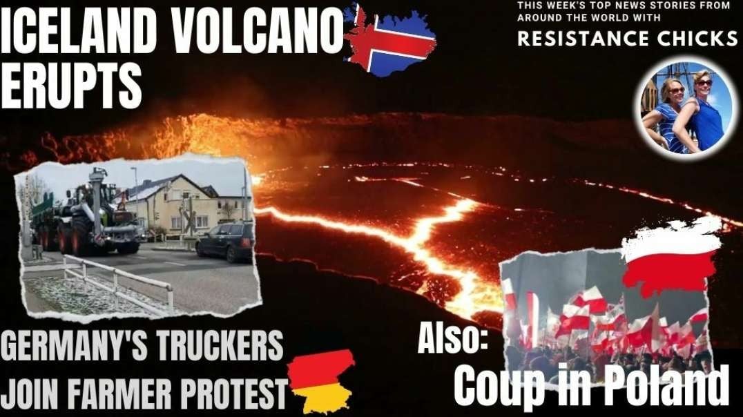 Iceland Volcano Erupts, Germany's Truckers Join Farmer Protest & a Coup in Poland! 1/14/24