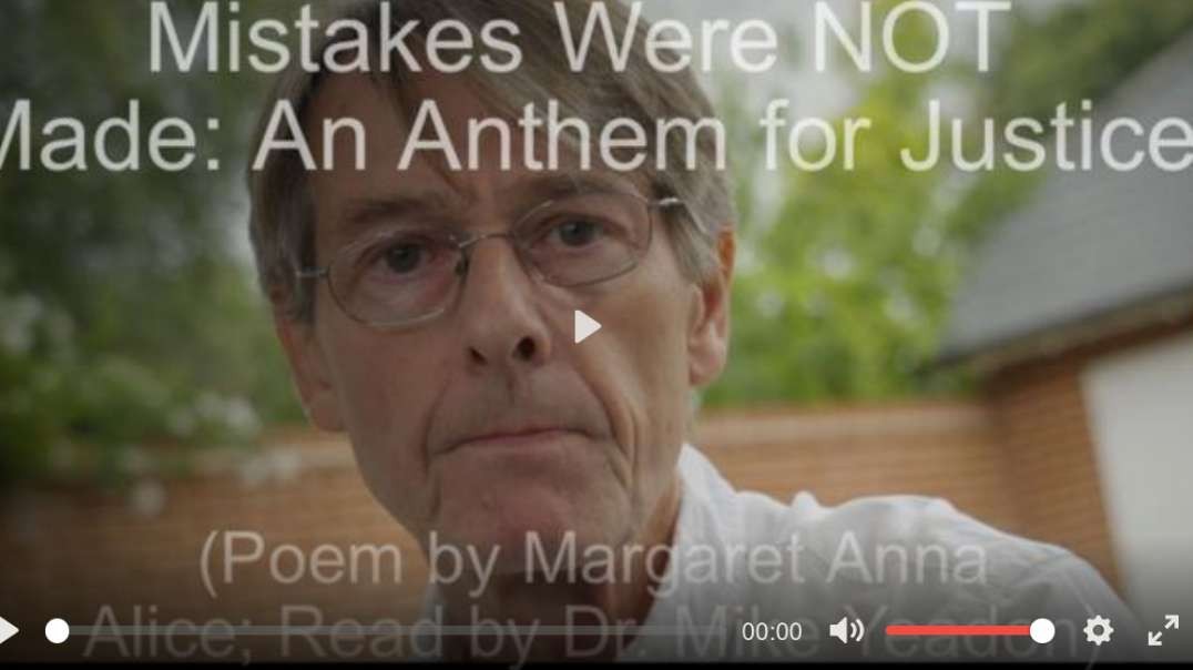 Mistakes Were NOT Made... An Anthem for Justice (by M. A. Alice)