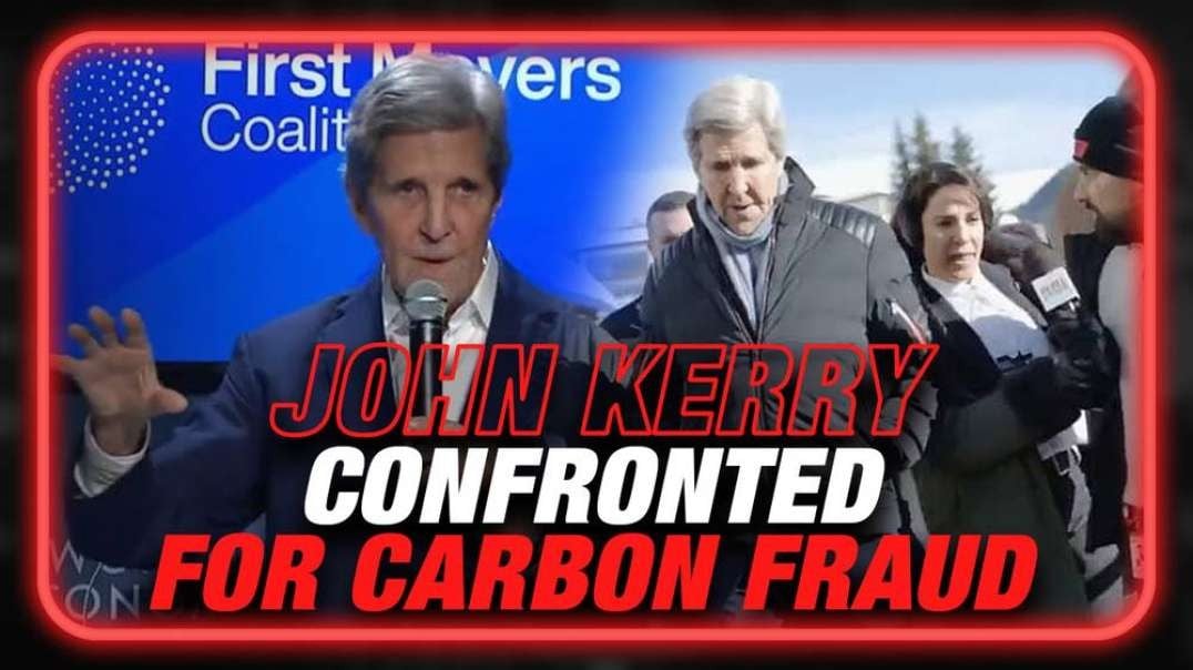 BREAKING VIDEO- John Kerry Confronted By Reporters For His Carbon Fraud