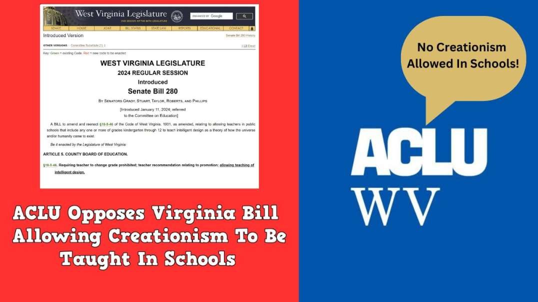 ACLU Opposes Virginia Bill Allowing Creationism To Be Taught In Schools